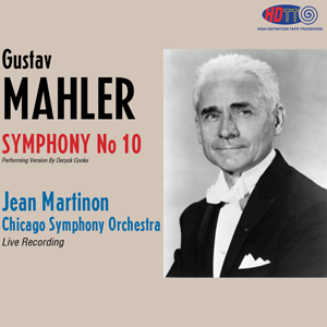 Mahler Symphony No. 10 - Jean Martinon Chicago Symphony Orchestra (Live Recording)