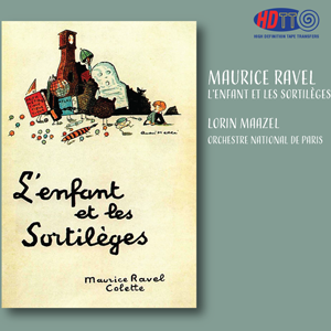 Maurice Ravel - Lorin Maazel – L'Enfant Et Les Sortilèges