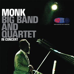 Thelonious Monk ‎– Big Band And Quartet in Concert