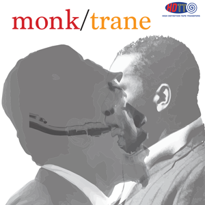 Monk/Trane -  Thelonious Monk With John Coltrane