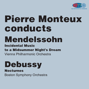 Pierre Monteux conducts Mendelssohn and Debussy