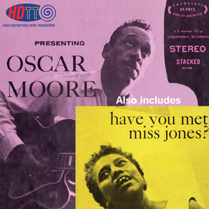 Presenting Oscar Moore with Leroy Vinnegar - Have You Met Miss Jones? Inez Jones and Oscar Moore Quartet
