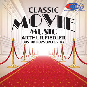 Classic Movie Music - Arthur Fiedler - Boston Pops Orchestra