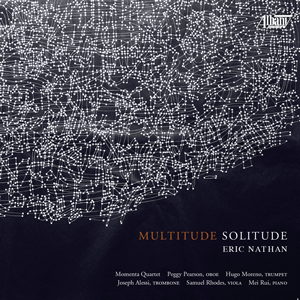 Multitude Solitude - Eric Nathan - Albany Records
