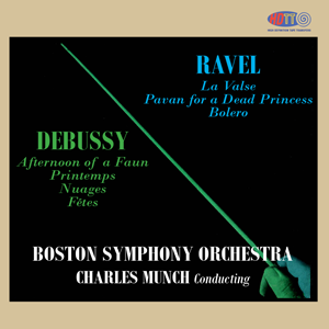 Debussy & Ravel - Charles Munch - Boston Symphony Orchestra
