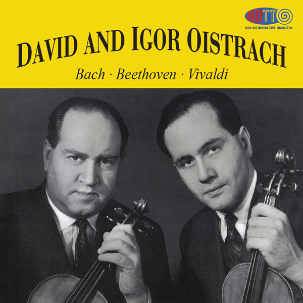 David & Igor Oistrach play Bach, Beethoven, Vivaldi