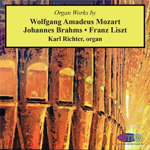 Karl Richter plays Organ music from - Mozart, Brahms & Liszt