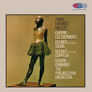Three Favorite Ballets - Eugene Ormandy and The Philadelphia Orchestra