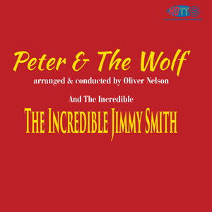 The Incredible Jimmy Smith - Peter & The Wolf