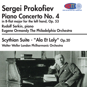 Prokofiev Piano Concerto No. 4 Serkin, piano The Philadelphia Orchestra Ormandy - Scythian Suite - "Ala Et Loly" London Philharmonic Weller