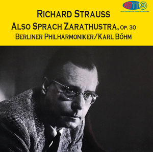 Richard Strauss Also Sprach Zarathustra, Op. 30 - Berliner Philharmoniker, Karl Böhm