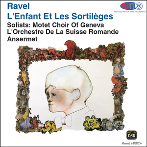 Ravel L'Enfant Et Les Sortilèges - Solists: Motet Choir Of Geneva - L'Orchestre De La Suisse Romande Ansermet