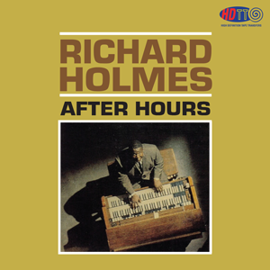 Richard "Groove" Holmes ‎– After Hours