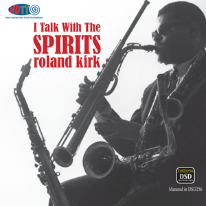 I Talk With The Spirits - Roland Kirk