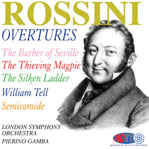 Rossini Overtures - Pierino Gamba Conducts the London Symphony Orchestra (Redux)