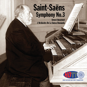 Saint-Saëns Symphony No.3 - Ansermet L'Orchestre De La Suisse Romande
