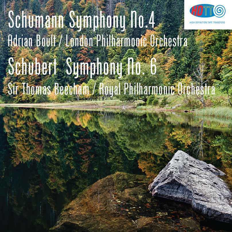 Schumann Symphony No.4 Adrian Boult and the LPO - Schubert  Symphony No. 6 - Sir Thomas Beecham RPO