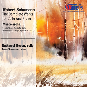 Schumann's Complete Works for Cello & Piano cellist Nathaniel Rosen & pianist Doris Stevenson