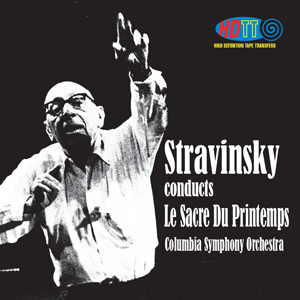 Stravinsky conducts Le Sacre Du Printemps - Igor Stravinsky Columbia Symphony Orchestra