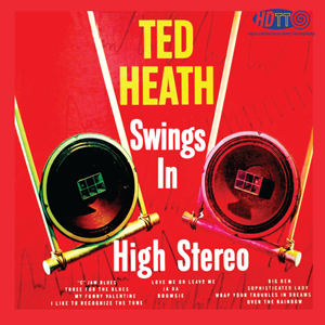 Ted Heath Swings In High Stereo