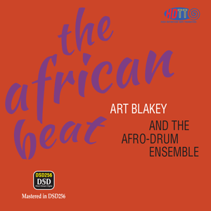 The African Beat - Art Blakey and The Afro-Drum Ensemble