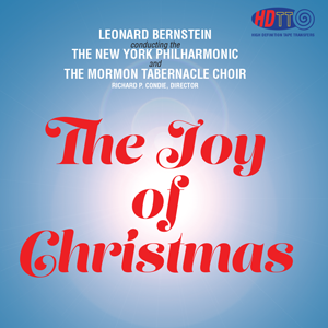The Joy Of Christmas - Leonard Bernstein The New York Philharmonic - The Mormon Tabernacle Choir