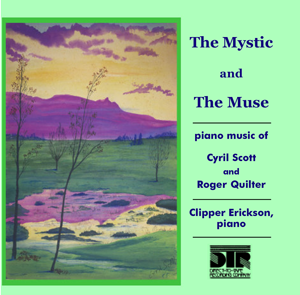 Le Mystique et la Muse - Clipper Erickson, piano - DTR