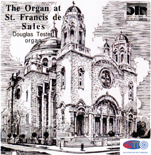 The Organ of St. Francis de Sales, Philadelphia