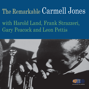 The Remarkable Carmell Jones - Carmell Jones Featuring Harold Land