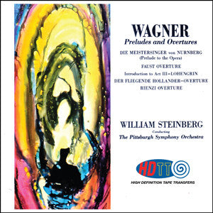 Wagner Préludes Ouvertures William Steinberg - Orchestre Symphonique de Pittsburgh