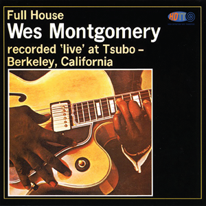 Wes Montgomery ‎– Full House