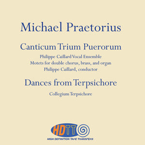 Michael Praetorius - Canticum Trium Puerorum - Dances from Terpsichore