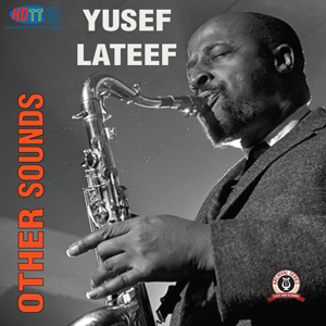 Yusef Lateef - Other Sounds