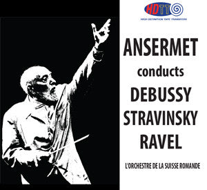 Ansermet Conducts Debussy, Stravinsky & Ravel - L'Orchestre de la Suisse Romande
