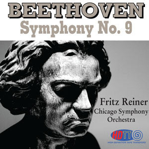 Beethoven: Symphony No. 9 - Fritz Reiner Conducts the Chicago Symphony Orchestra