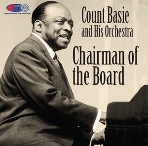 Count Basie and His Orchestra: Chairman of the Board