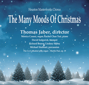 Many Moods of Christmas - Houston Masterworks Chorus and Instrumental Ensemble, Thomas Jaber, conductor - Available in 5.0 Surround Blu-ray Audio