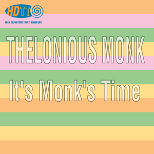 Thelonious Monk - It's Monk's Time