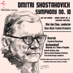 Shostakovich Symphony No. 10; Huang Saibei Dance; Dvorak Carnaval Overture; Rachmaninoff Paganini Rhapsody - Available in 5.0 Surround Blu-ray Audio